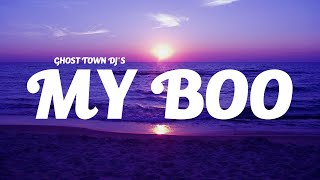 Ghost Town DJ&#39;s - My Boo (Lyrics)