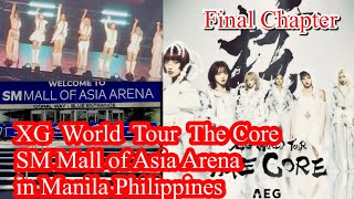 XG World Tour The Core in Manila Philippines 🇵🇭 Final Chapter XG フィリピンコンサート🎵