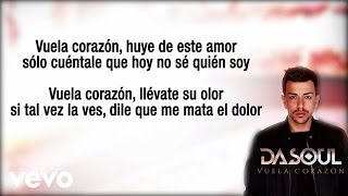 Dasoul - Vuela Corazón (Lyric Video)
