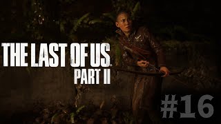 #16【坊】The Last of Us PartⅡ【ちなこもち】