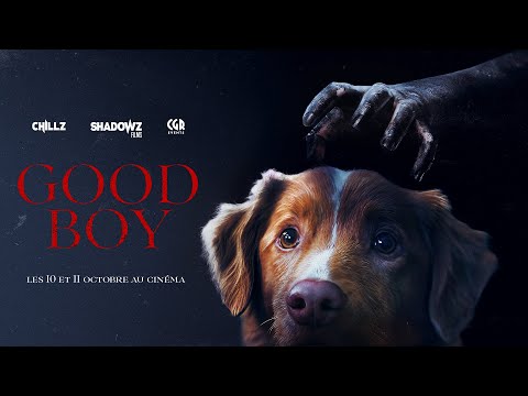 GOOD BOY - trailer VOSTFR