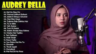 Download lagu Kumpulan Lagu India | Audrey Bella | Enak di dengar - Audrey Bella cover greatest hits full album mp3