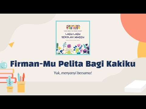 Firman Mu Pelita Bagi Kakiku, Terang bagi Jalanku | Lagu Sekolah Minggu Populer