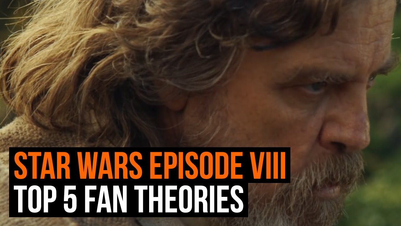 Star Wars Episode 8: Top 5 fan theories - YouTube