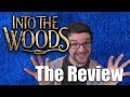 Into the Woods: The Movie — A way-too-long review ...