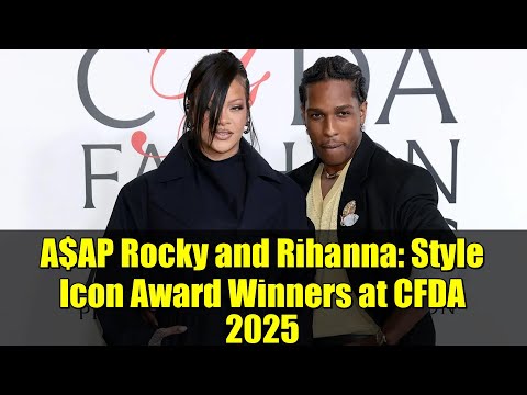 A$AP Rocky and Rihanna: Style Icon Award Winners at CFDA 2025 | Red Carpet Fashion