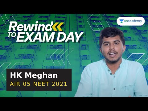 Rewind To Exam Day E35 - HK Meghan AIR 5 NEET 2021 | My NEET Paper Attempting Strategy