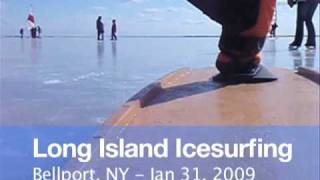 preview picture of video 'Bellport Ice Surfing'