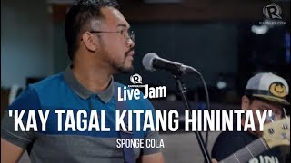 ‘Kay Tagal Kitang Hinintay’ – Sponge Cola