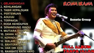 Download lagu Rhoma Irama full album gelandangan tanpa iklan mp3