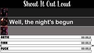Glee - Shout It Out Loud | Line Distribution + Lyrics