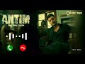 Antim villain Bgm | Antim Aayush Sharma Entry Bgm | Antim Bgm | Jeet bgm