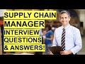 SUPPLY CHAIN MANAGER Interview Questions Answers HOW TO PASS A Supply Chain Management Interview