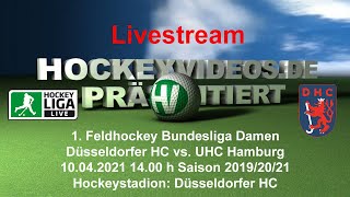 10.04.2021, 14:00 Uhr: Damen Düsseldorfer HC vs. UHC Hamburg