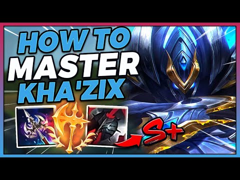 FULL TUTORIAL ON HOW TO GET AN S+ RATING WITH KHA'ZIX EVERY GAME - League of Legends