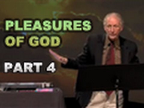 The Pleasures of God - Part 4 - John Piper