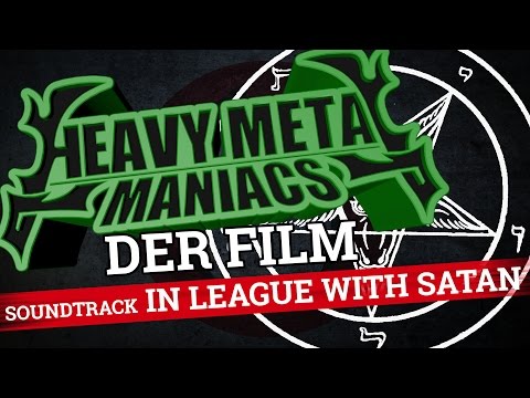 Heavy Metal Maniacs: Der Film OST - In League with Satan