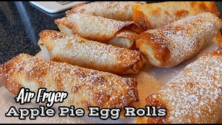Air Fryer Apple Pie Egg Roll | How to Cook Apple Egg Rolls in the Air Fryer