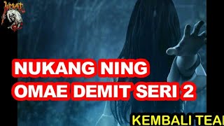 Download lagu NUKANG NING OMAE DEMIT seri 2 mp3