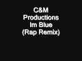 Im Blue Rap beat (remix) 