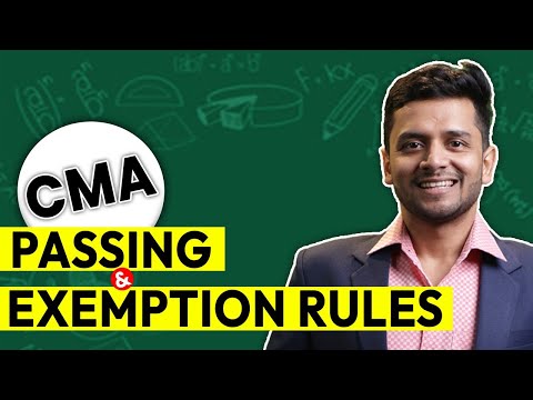 Everything You Need To Know About CMA Passing Criteria And Exemptions