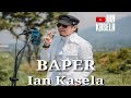 Ian Kasela - Baper
