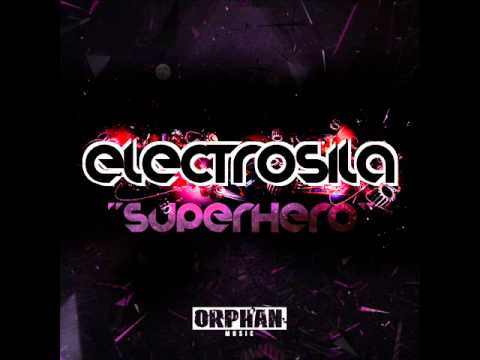 ELECTROSILA - SUPERHERO (TEO MOSS REMIX)