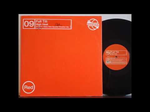 Full Tilt - High Heat (Disko Kidz Speaker Smasher Mix)