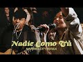 Nadie Como Tú