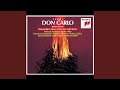 Don Carlo: Parte seconda - Coro e Scena: Sotto al folti, immensi abeti (Le dame, Tebaldo, Eboli)