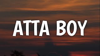 Lee Brice - Atta Boy (Lyrics)