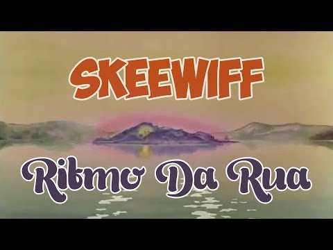 Skeewiff - Ritmo Da Rua
