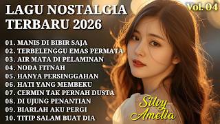 Download lagu Kumpulan Lagu Nostalgia Terbaru Sedih 2026 || Manis Di Bibir Saja - Terbelenggu Emas Permata 🥹 mp3