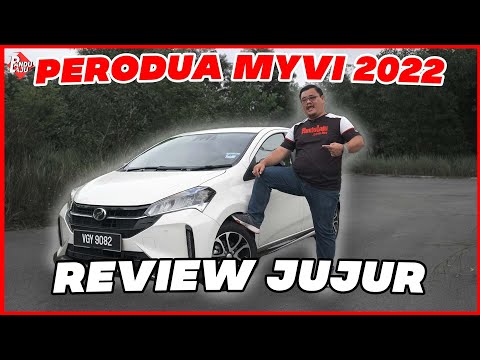 PERODUA MYVI 2022, Berbaloi Ke Nak Beli?
