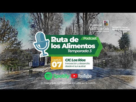 Capítulo 7 La Ruta de los Alimentos: "CIC Los Ríos: Innovación y desarrollo desde el sur austral"