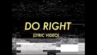 Glades - Do Right video