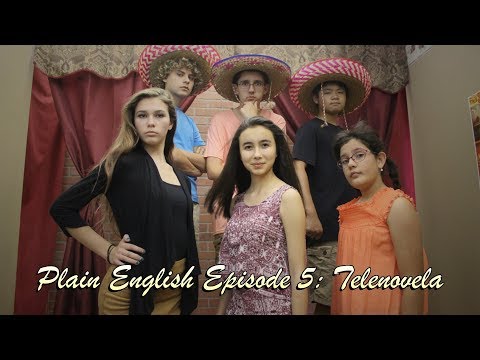 Plain English Episode 005: Telenovela