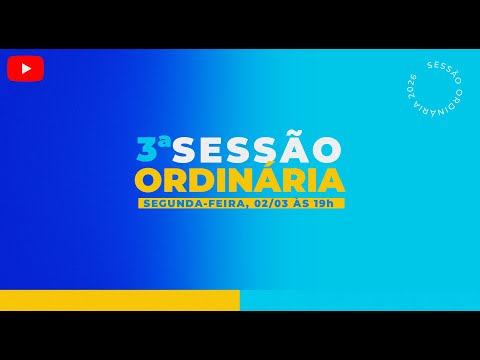 3ª SESSÃO ORDINARIA DE 2026.