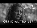 THE WAGES OF SIN! | Official Trailer (2021)