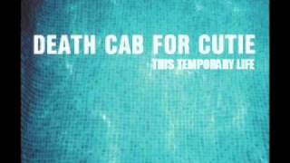 Death Cab for Cutie - This Temporary Life