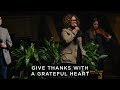 Cece Winans & Nashville Life Music Team - Give Thanks