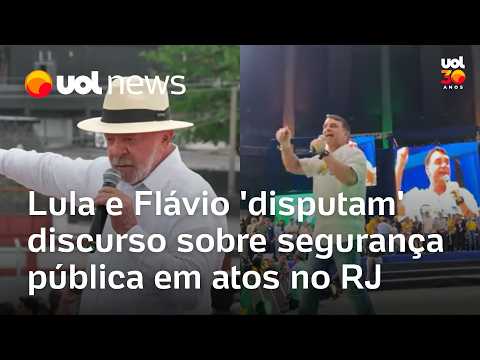 Lula e Flávio ‘disputam’ discurso sobre segurança pública em atos no Rio de Janeiro