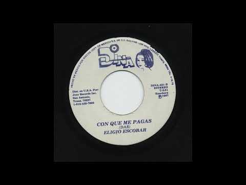 Eligio Escobar - Con Que Me Pagas - Dina dina-421-b