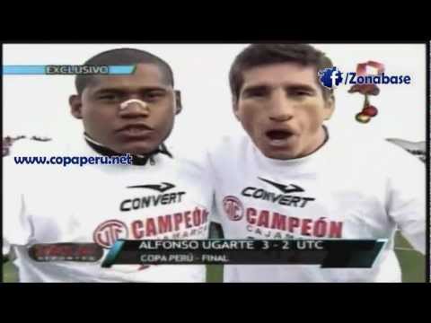 Alfonso Ugarte 3-2 UTC de Cajamarca [Final Copa Perú 2012] HD