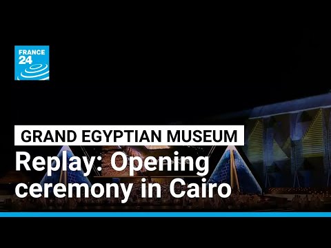 Replay: The Grand Egyptian Museum's opening ceremony • FRANCE 24 English