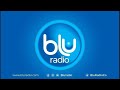 SEÑAL EN VIVO DE BLU RADIO LA ALTERNATIVA 08 MAY 25