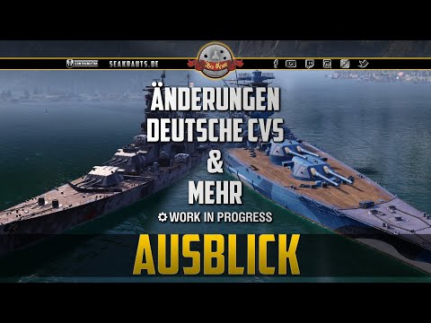 Änderung  deutsche CVs & mehr! - deutsch - World of Warships