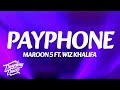 Maroon 5 Payphone Lyrics Ft Wiz Khalifa