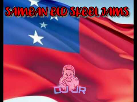 Samoan old skool jamz @djjrtuu