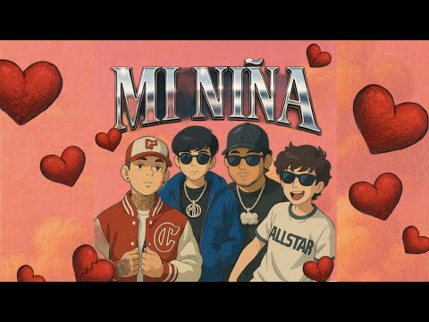 Mi niña - Natanael cano × Gabito Ballesteros ×  Oscar Maydon × Fuerza Regida